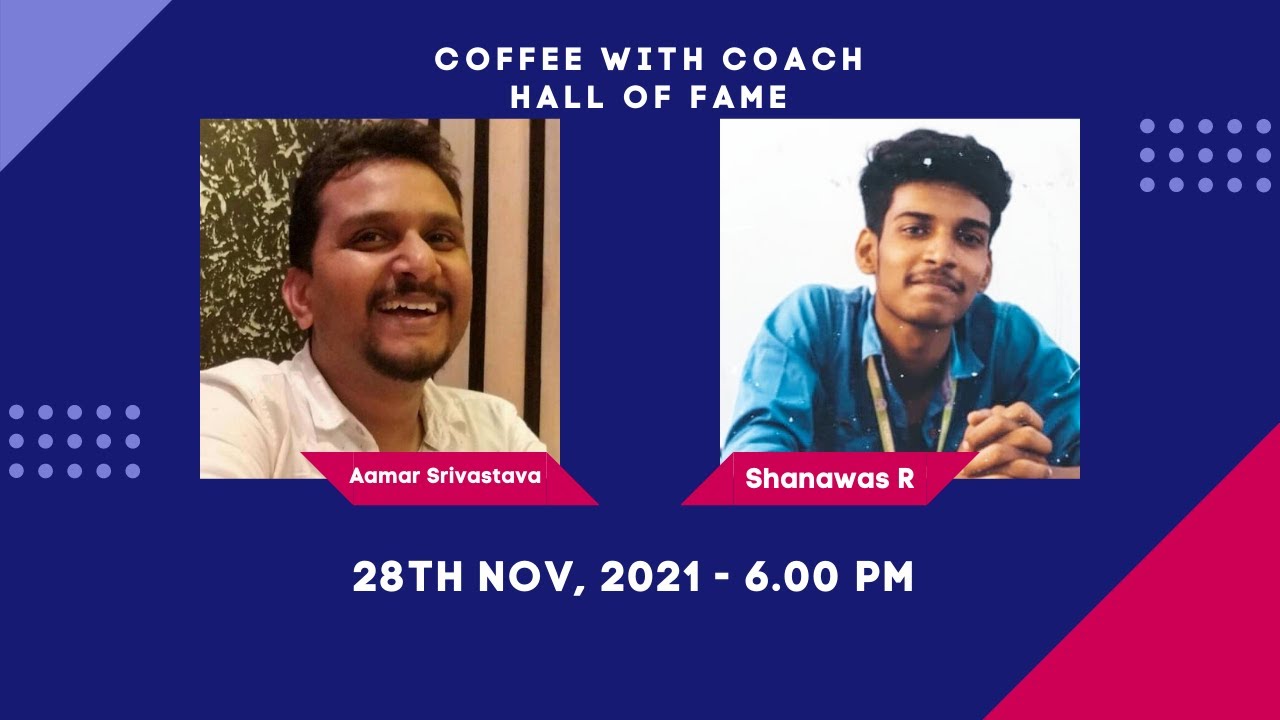 Ep 16- Coffee with Coach -  Shanawas R