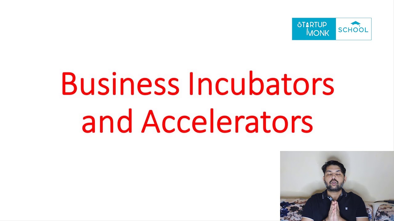 Ep18- Business Incubators & Accelerators