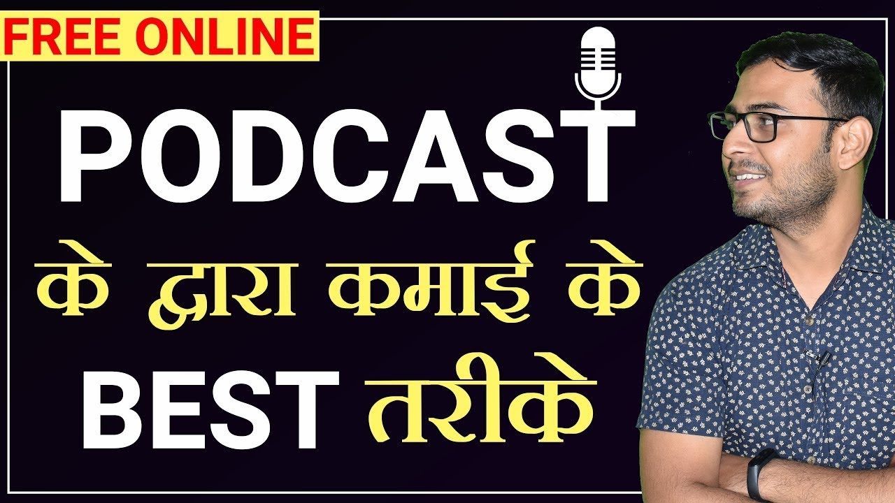 Ep2- How to Make Money Podcasting | Great Ways of Earning through Podcast | Make Money Podcasting 2020